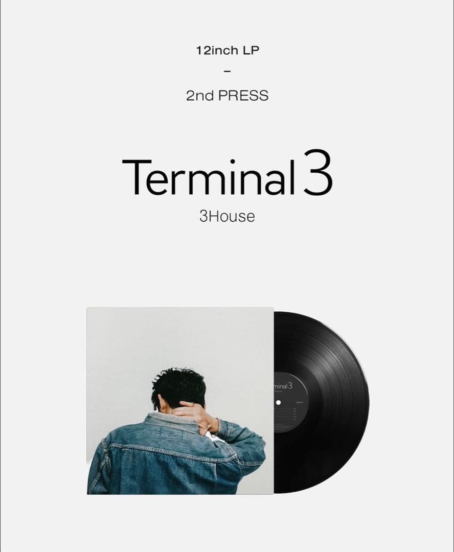 3House Terminal 3 12インチLP 2nd PRESS